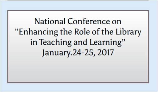 National Conference on Enhancing the Role of the Library in Teaching and Learning