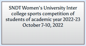 SNDT Women’s University Inter college sports competition of students of academic year 2022-23